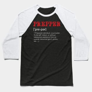 Prepper Prepping Survivalist and Survival Kit Gasmask Baseball T-Shirt